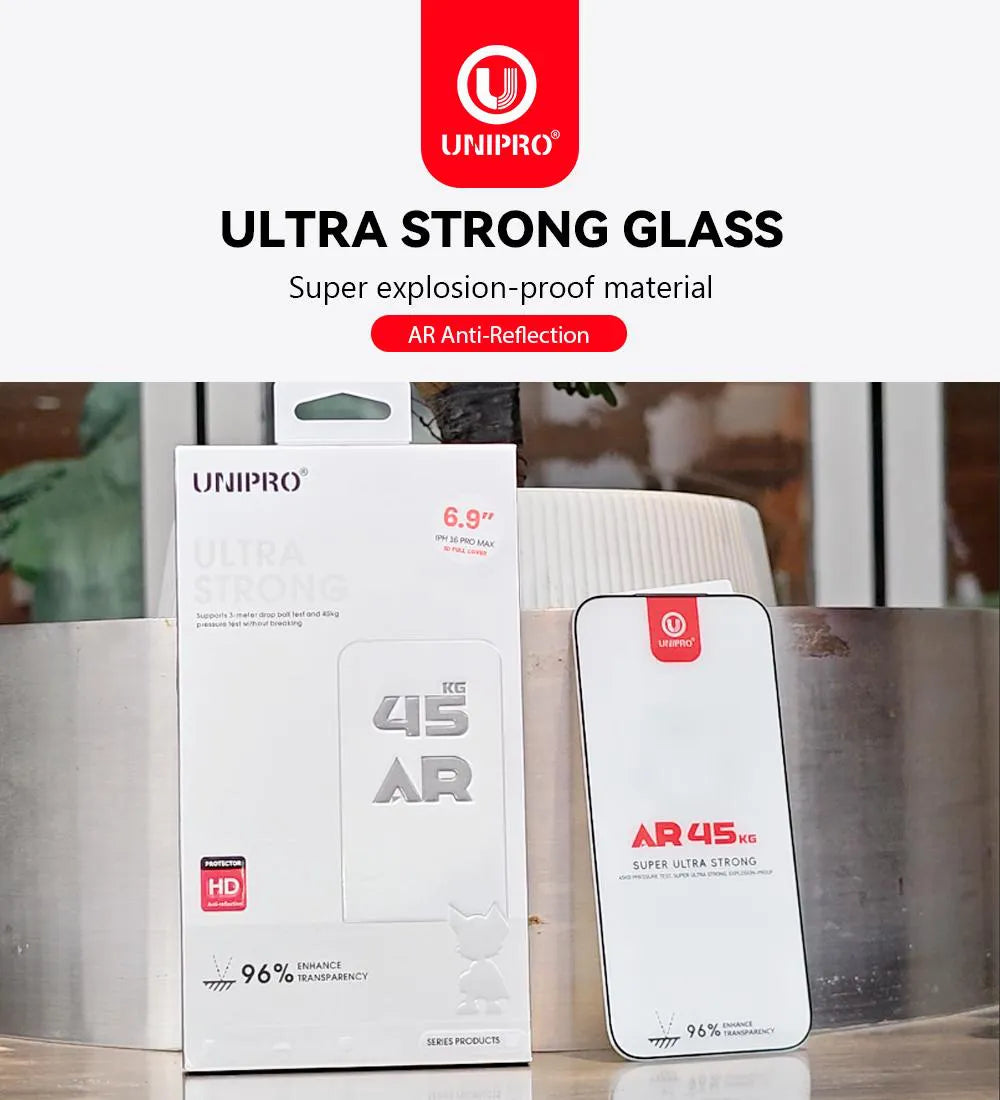 UNIPRO 45KG AR Tempered Glass